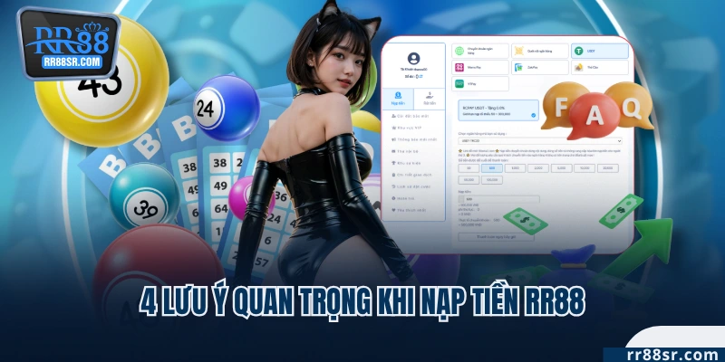 4 lưu ý quan trọng khi nạp tiền RR88