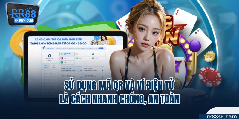 Sử dụng mã QR và ví điện tử là cách nhanh chóng, an toàn